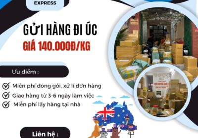 Dịch vụ gửi hàng đi Úc tại Việt Nam
