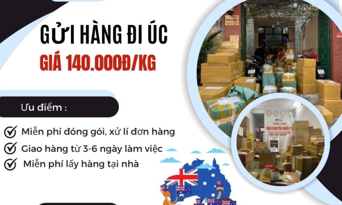 Dịch vụ gửi hàng đi Úc tại Việt Nam